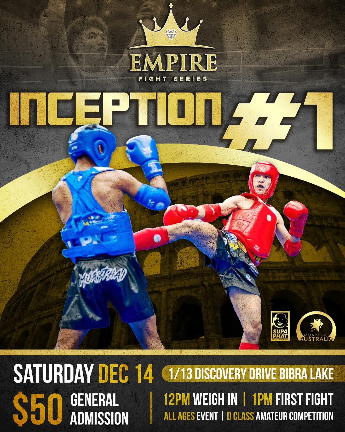 Poster showing 2 fighters in action, with text: Inception #1 Saturday 14 December, 1/13 Discovery Drive Bibra Lake