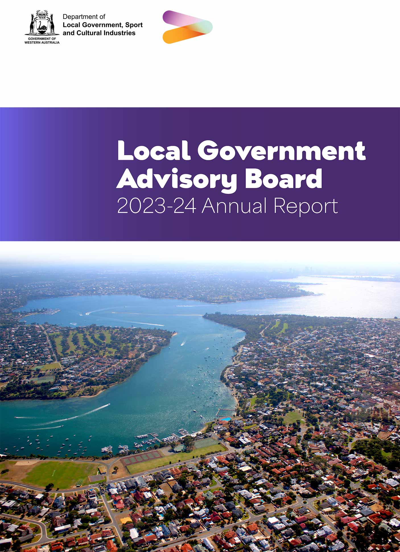 Report cover with an aerial view of the Perth Swan River. Text reads Local Government Advisory Board 2023-24 Annual Report