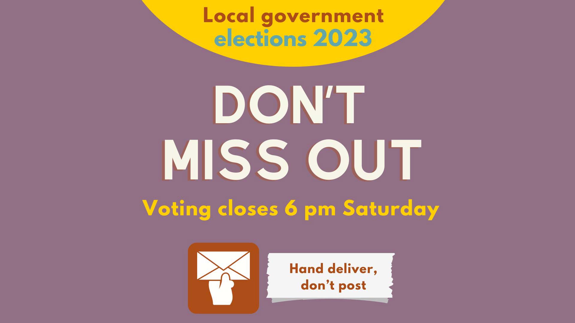 Last chance to vote in the 2023 local government elections